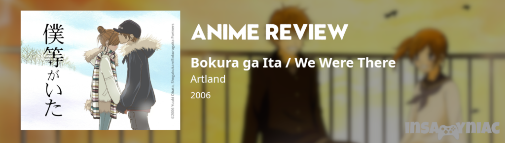 bokura ga ita anime review