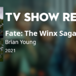 fate: winx saga season 1 tv review