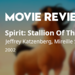 spirit: stallion of the cimarron movie review
