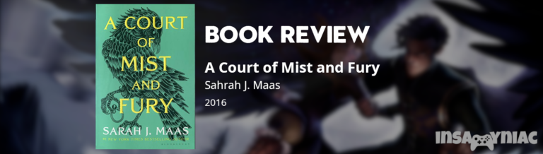 A Court of Mist and Fury by Sarah J. Maas (ACOTAR #2)