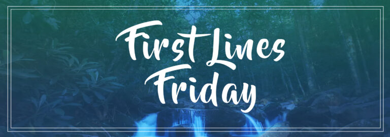 First Lines Friday