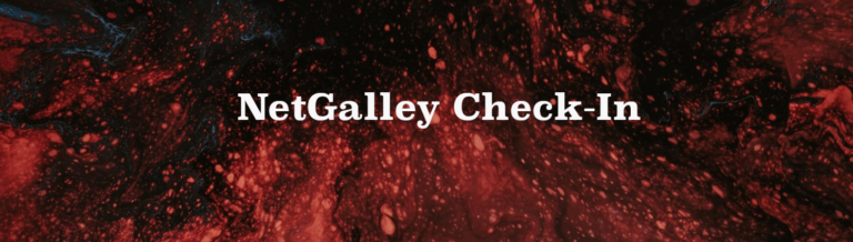 NetGalley Check-In