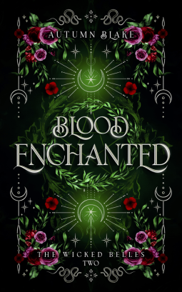 Blood Enchanted by Autumn Blake