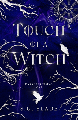 Touch of a Witch by S. G. Slade